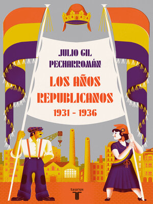 cover image of Los años republicanos (1931-1936)